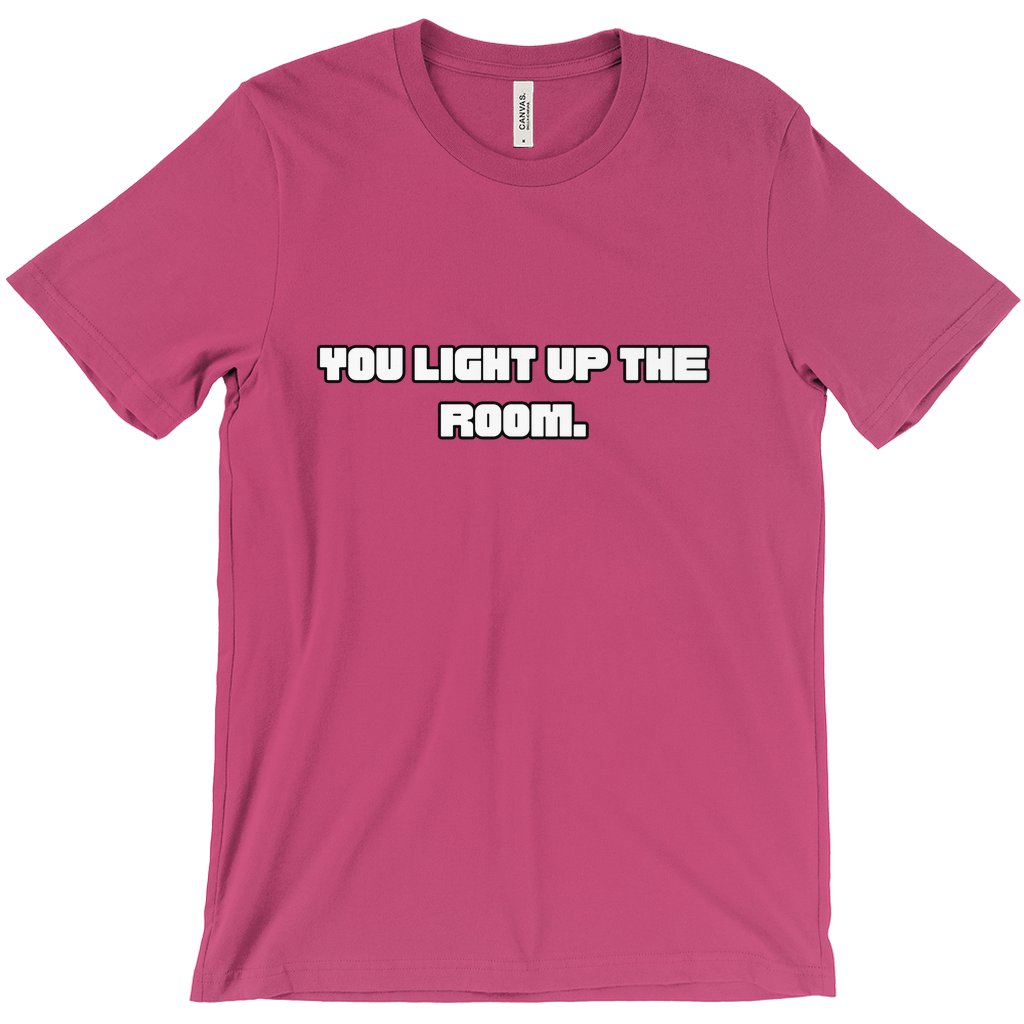 Kendra Compliment Unisex Tee: You Light Up the Room